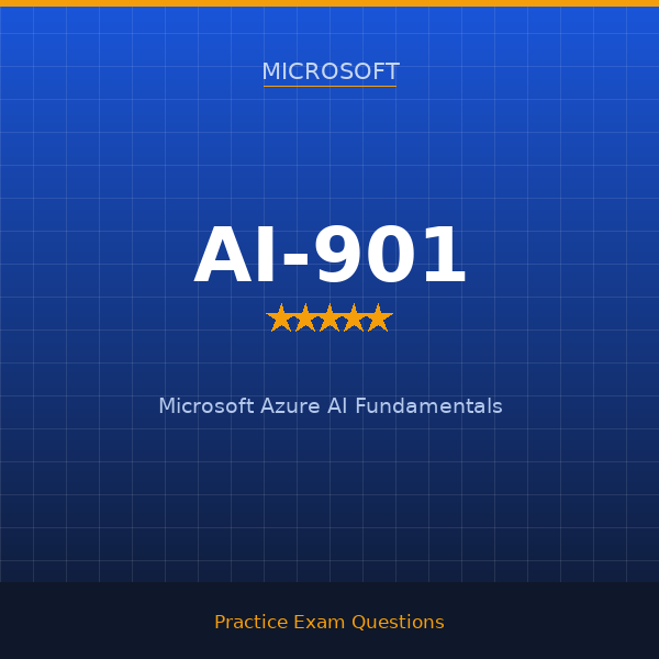 AI-901 — Microsoft Azure AI Fundamentals