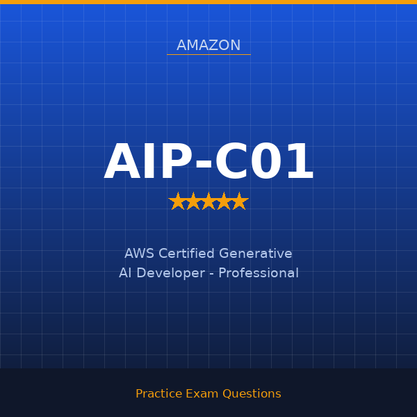 AIP-C01 — AWS Certified Generative AI Developer - Professional