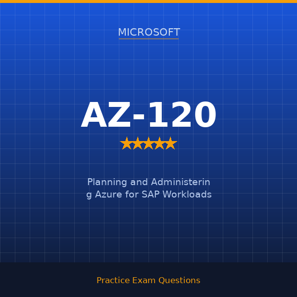 AZ-120 — Planning and Administering Azure for SAP Workloads