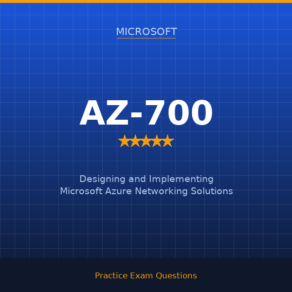 AZ-700 — Designing and Implementing Microsoft Azure Networking Solutions