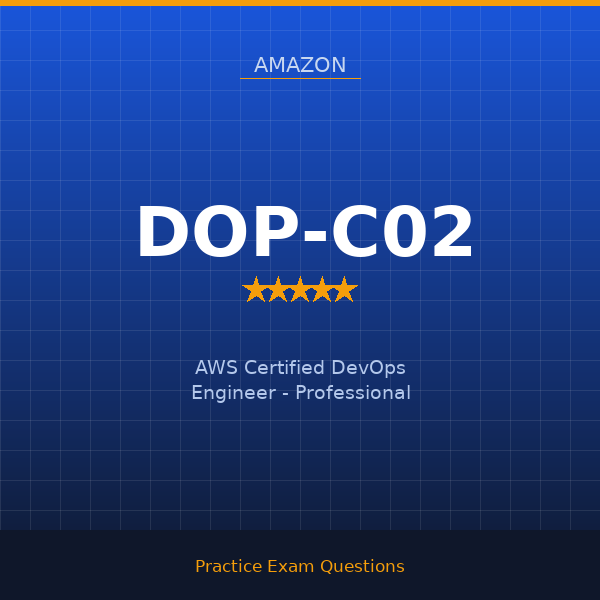 DOP-C02 — AWS Certified DevOps Engineer - Professional