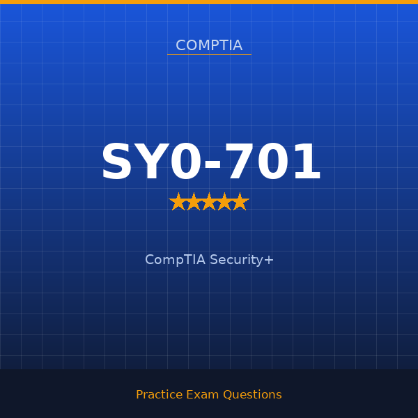 SY0-701 — CompTIA Security+